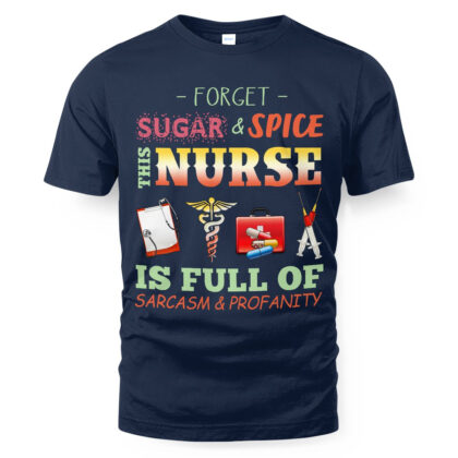 This Nurse is Full of Sarcasm & Profanity T-Shirt